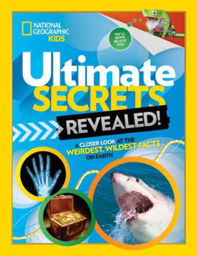 Ultimate Secrets Revealed: A Closer look at the Weirdest, Wildest Facts o – GOOD