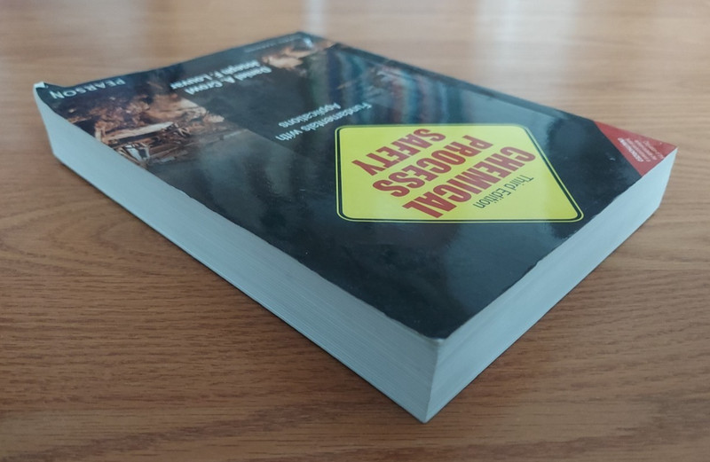 Chemical Process Safety Fundamentals with Applications Third Edition Book gallery