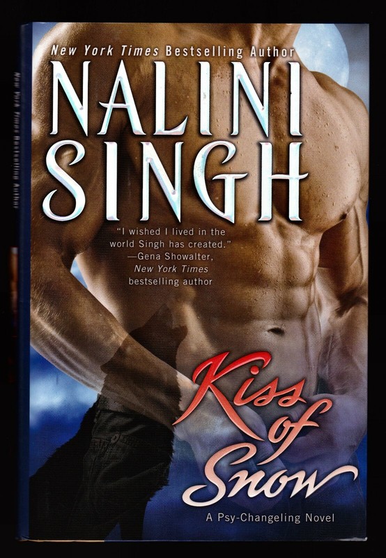 Nalini Singh, Kiss of Snow, Berkley, 2011 – 1st / 1st