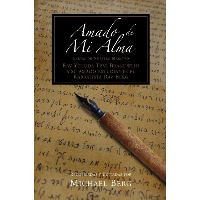 Amado De Mi Alma: Cartas De Rav Brandwein A Rav Berg
