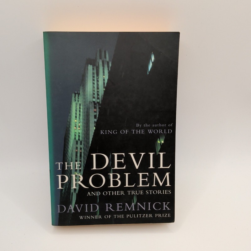 The Devil Problem and Other True Stories David Remnick Paperback