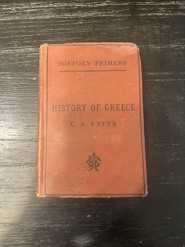 History of Greece History Primers C.A. Fyffe 1876 with Maps 4 in X 6 in Book