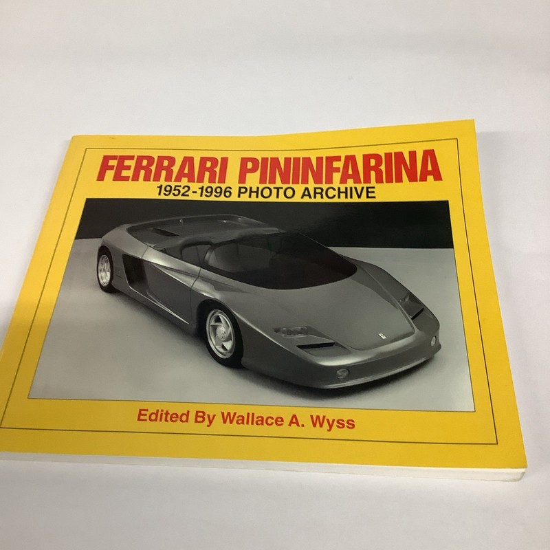 Photo Archive Ser.: Ferrari Pininfarina, 1952-1996 Photo Archive by Wallace…