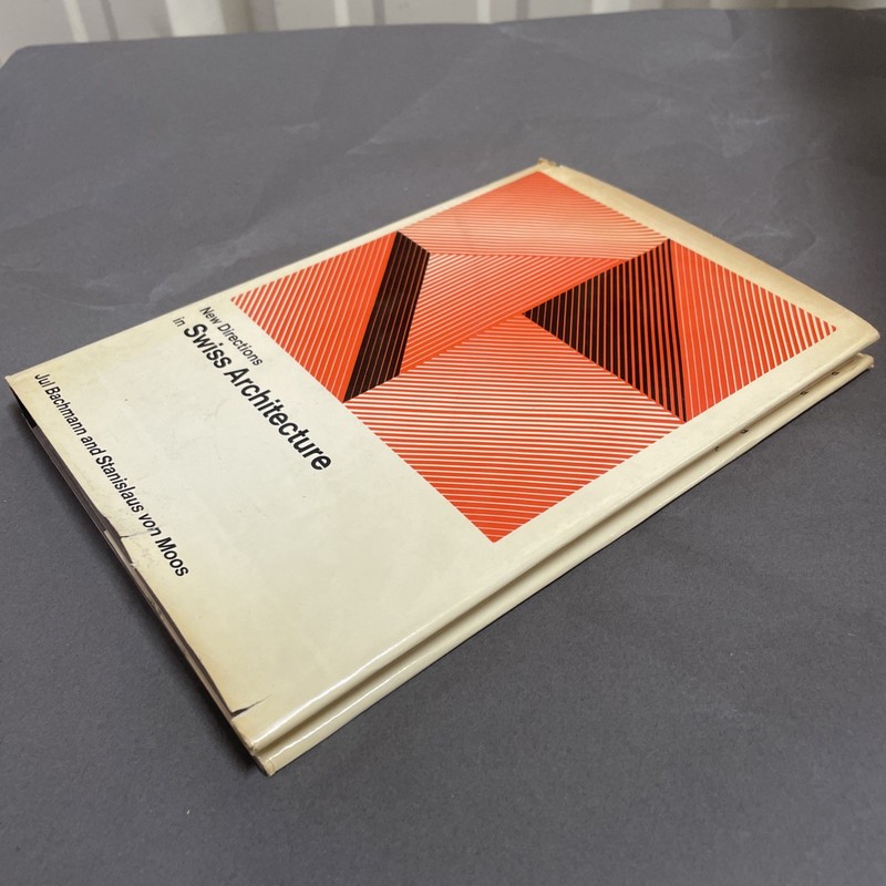 New Directions in Swiss Architecture, Jul Bachmann & Stanislaus von Moos 1969 HC gallery