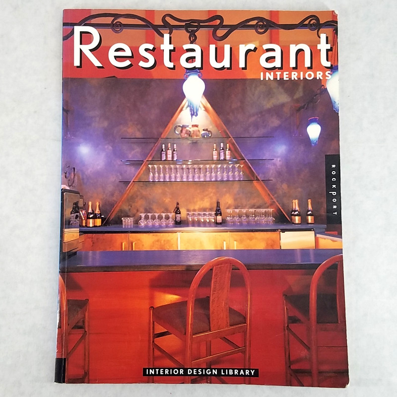 Restaurant Interiors (Interior Design Library) by Rockport Publishers Staff