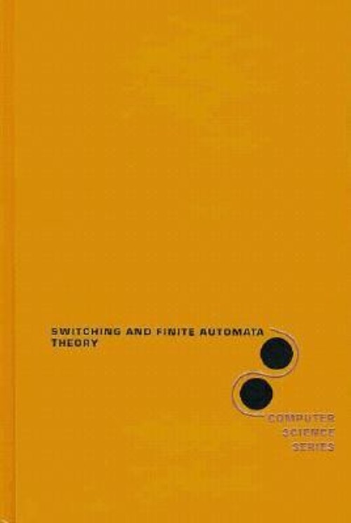 Switching and Finite Automata Theory Hardcover Zvi Kohavi