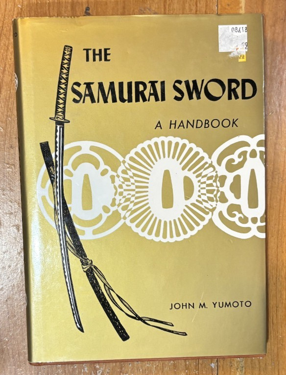 The Samuri Sword A Handbook – John M. Yumoto