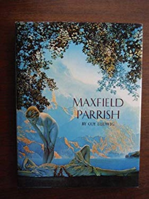Maxfield Parrish Hardcover Coy Ludwig