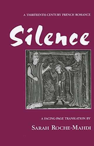 Silence: A Thirteenth-Century – Paperback, by Roche-Mahdi Sarah – Very Good