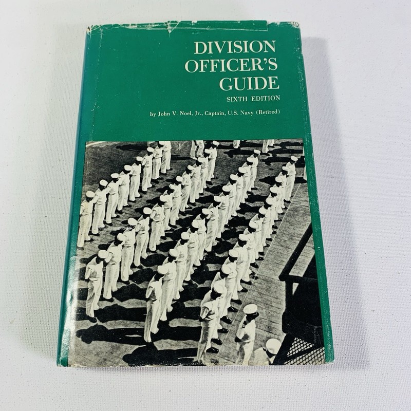 Division Officer’s Guide – U.S. Naval Institute – 1974 Hardcover w/DJ – US Navy