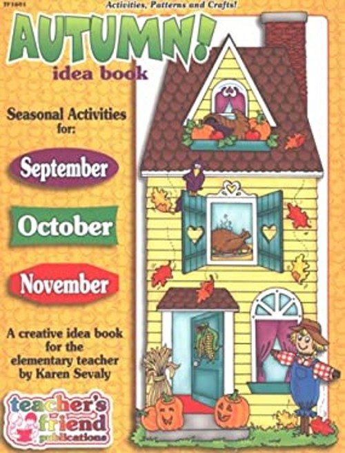 Autumn Idea Book : A Creative Idea Book for the Elementary Teache