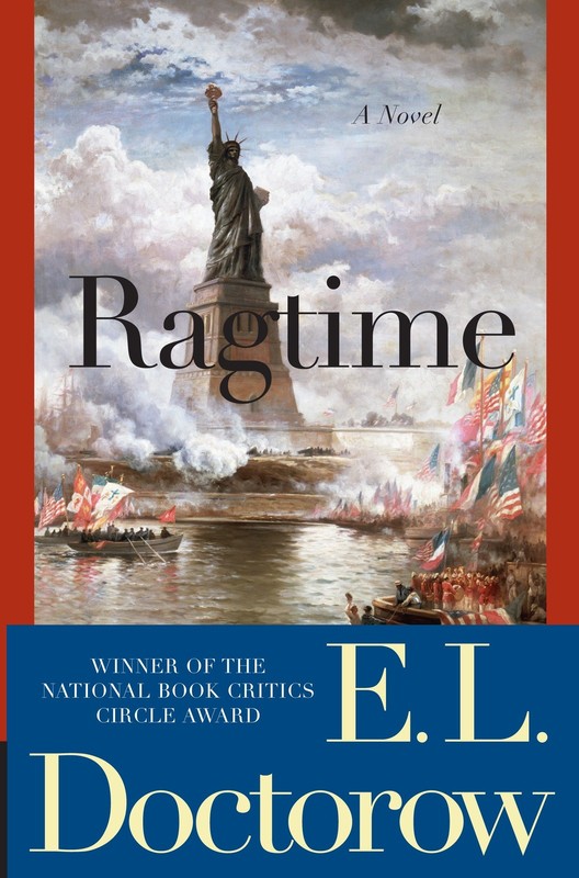 Ragtime: A Novel (Modern Library 100 Best Novels) by Doctorow, E.L. [Paperback]