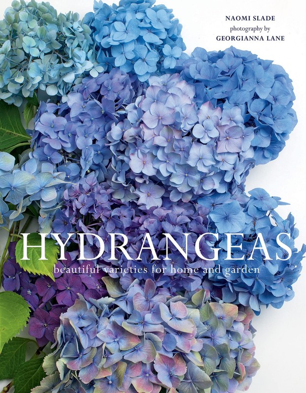 Hydrangeas: Beautiful Varieties for Home and Garden (Flowers), Slade, Naomi, Acc