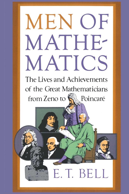 Men of Mathematics (Touchstone Book) – paperback Bell, E.T.