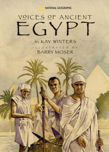Voices of Ancient Egypt – Hardcover By Kay Winters – GOOD