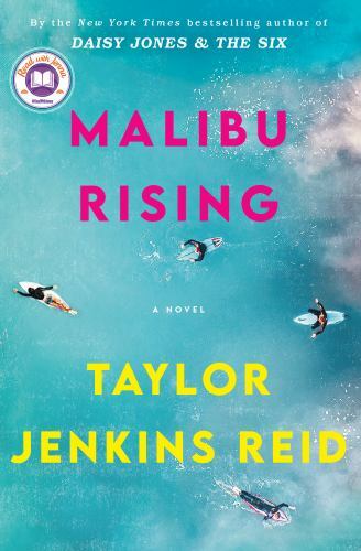 Malibu Rising : A Novel by Taylor Jenkins Reid (2021, Hardcover)