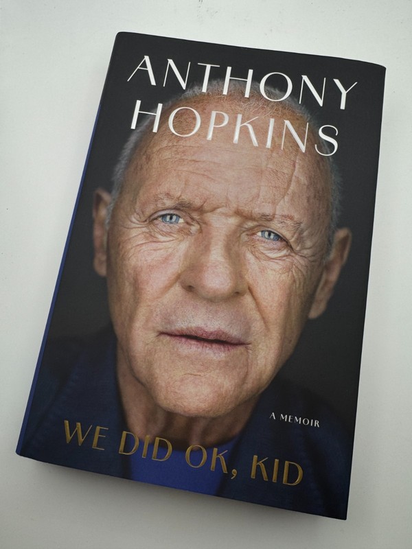 WE DID OK, KID A Memoir by Anthony Hopkins 2025 Hardcover FIRST EDITION/PRINTING