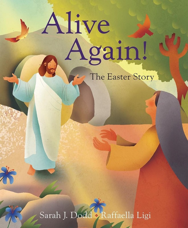 Alive Again! The Easter Story by Raffaella Ligi (English) Paperback Book