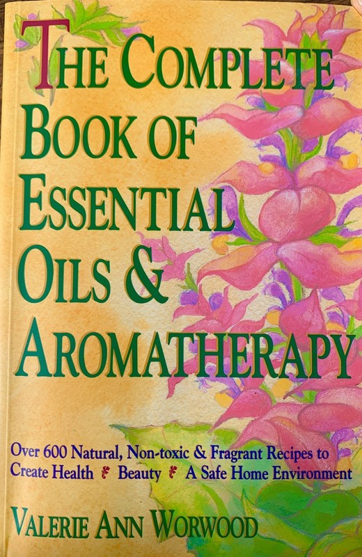 The Complete Book of Essential Oils and Ar… by Worwood, Valerie Ann 0931432820