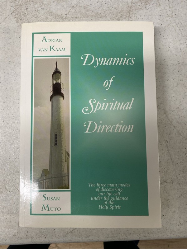 Dynamics of Spiritual Direction by A van Kaam & S Muto (2003) PB 221014