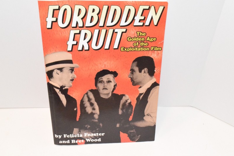 Forbidden Fruit – The Golden Age of the Exploitation Film – Adult Pprbk- C107-50