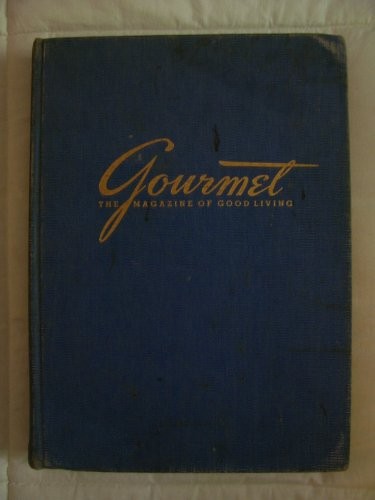 Gourmet The Magazine of Good Living Book.