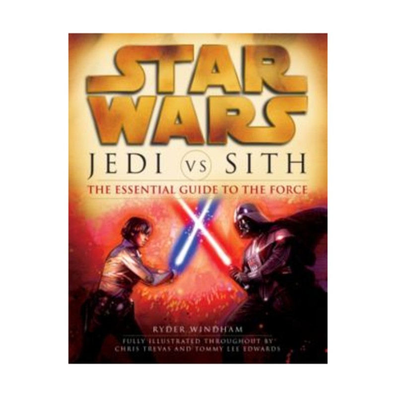 Ballantine Star Wars Book Jedi vs. Sith – The Essential Guide to the Force VG