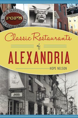 Classic Restaurants of Alexandria, Virginia, American Palate, Paperback