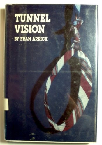 TUNNEL VISION By Fran Arrick – Hardcover **Mint Condition**