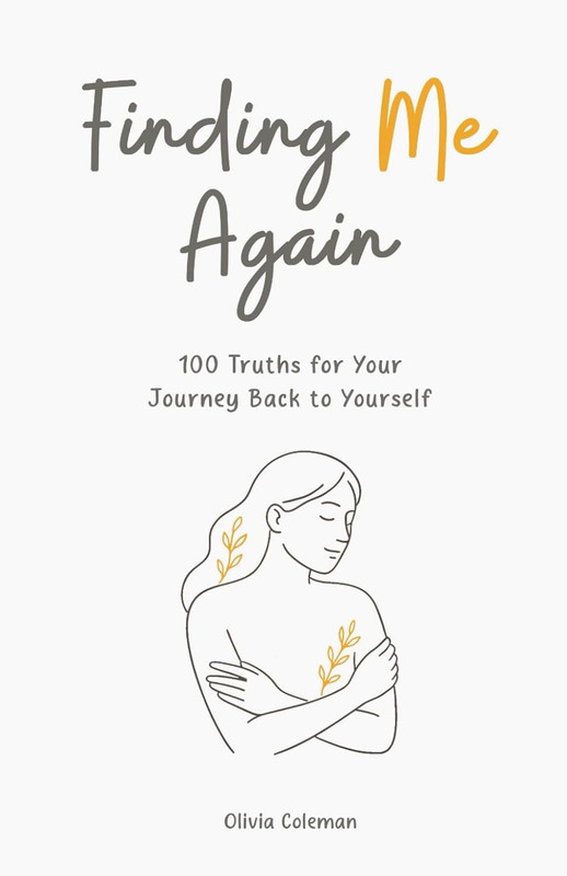 Finding Me Again: 100 Truths for Your Journey Back to Yourself gallery