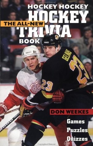 Hockey, Hockey, Hockey Trivia Book - paperback Weekes, Don