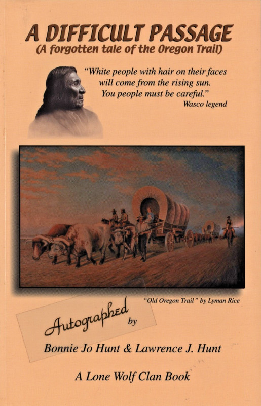 A Difficult Passage by Lawrence J. and Bonnie Jo Hunt – Signed First Printing