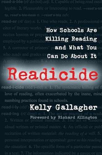 Readicide: How Schools Are Killing – Paperback, by Gallagher Kelly – Very Good x