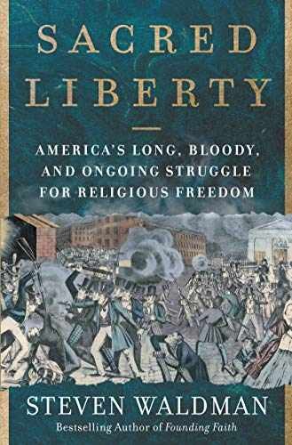 Sacred Liberty: America’s Long, – Paperback, by Waldman Steven – Very Good
