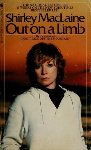 Out on a Limb by Shirley MacLaine