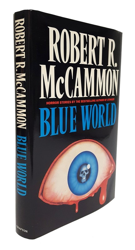 Blue World: And Other Stories by McCammon