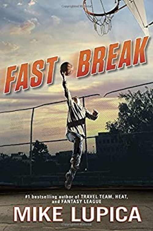 Fast Break Hardcover Mike Lupica