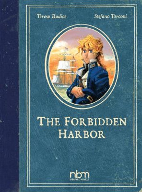 Forbidden Harbor Hardcover Teresa Radice