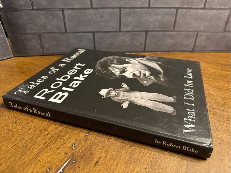 Tales of a Rascal What I Did for Love Robert Blake 2011 Hardcover Memoir