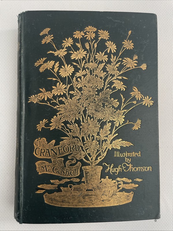 Cranford by Mrs. Gaskell 1892 Hardcover Hugh Thomson MacMillan and Co.