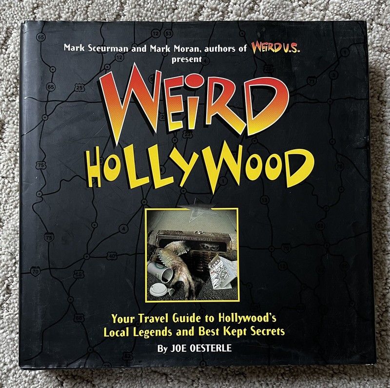 Weird Hollywood by Joe Oesterle