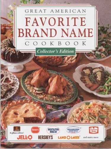 GREAT AMERICAN FAVORITE BRAND NAME COOKBOOK By Publications International *NEW*