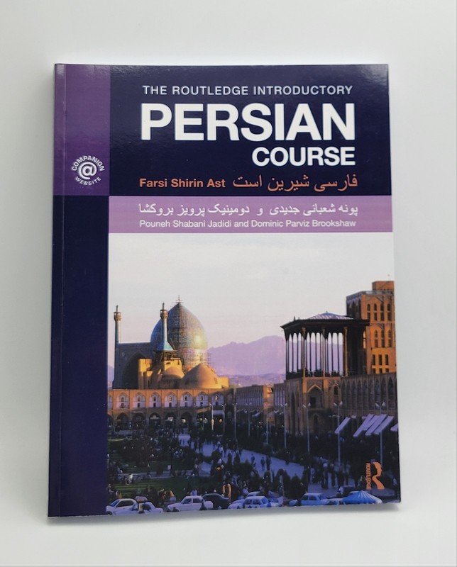 THE ROUTLEDGE INTRODUCTORY PERSIAN COURSE: FARSI SHIRIN AST, 1st edition 2010