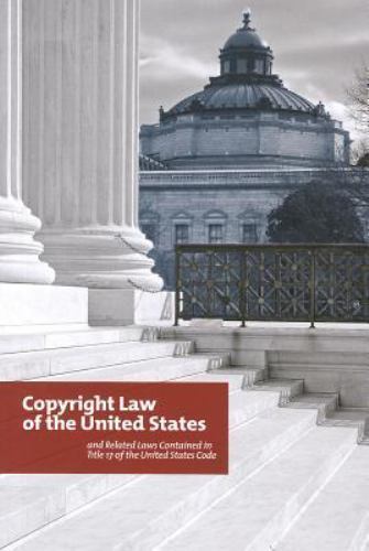 Copyright Law Of The United States And Related Laws Contained In Title 17 Of…