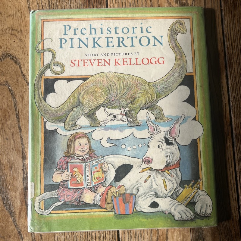 Prehistoric Pinkerton -By Kellogg, Steven HCDJ Ex Library
