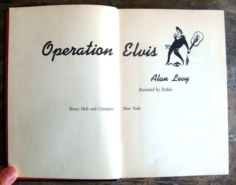 Operation Elvis (1960 HC) Levy First Ed Presley Music Rock Roll Drawings Blues