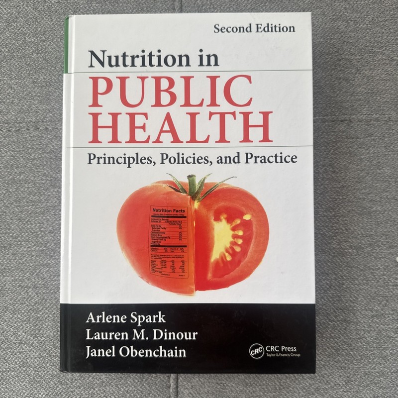 Nutrition in Public Health: Principles, Policies, and Practice, Second Edition