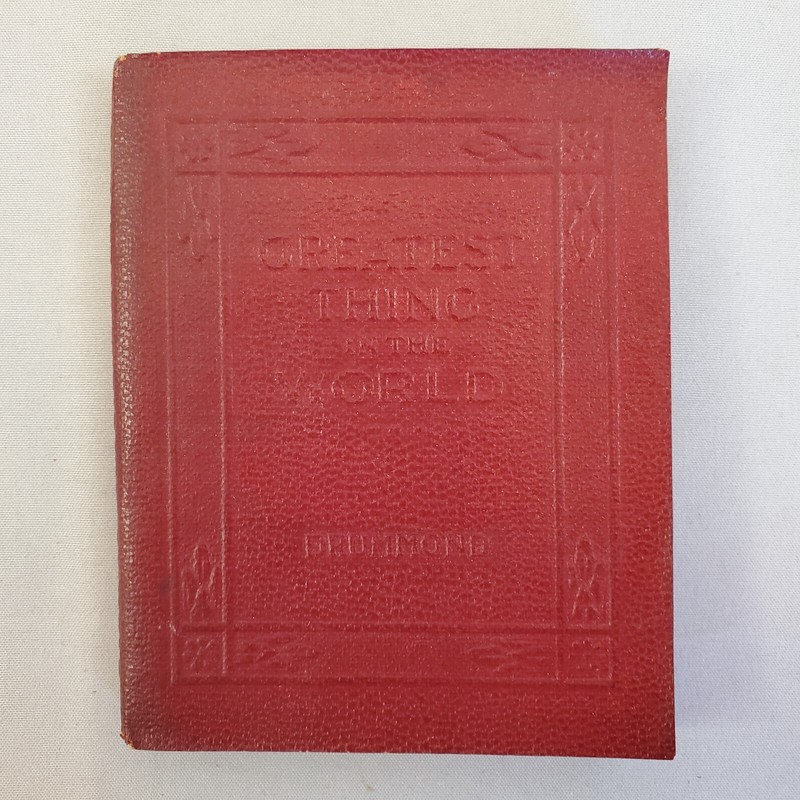 The Greatest Thing in the World Henry Drummond Robert K Haas Little Leather Book