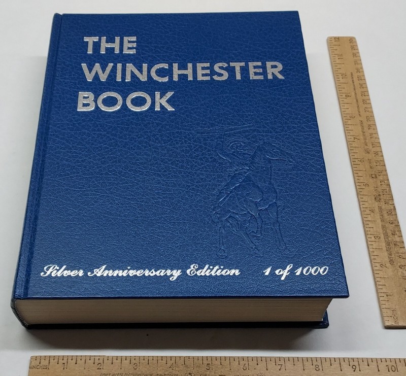 THE WINCHESTER BOOK – George Madis – SIGNED Silver Anniversary Edition 1 of 1000