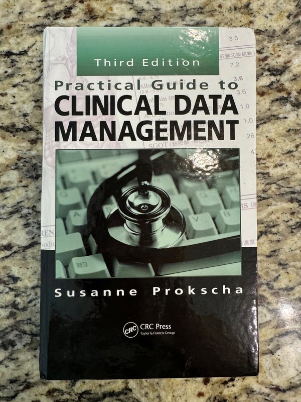 Practical Guide to Clinical Data Management, Third Edition, Prokscha